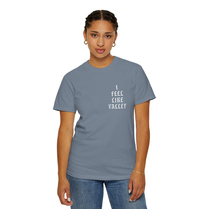 Valley Graphic T-Shirt — "I Feel Like Valley" Retro Gothic Tee