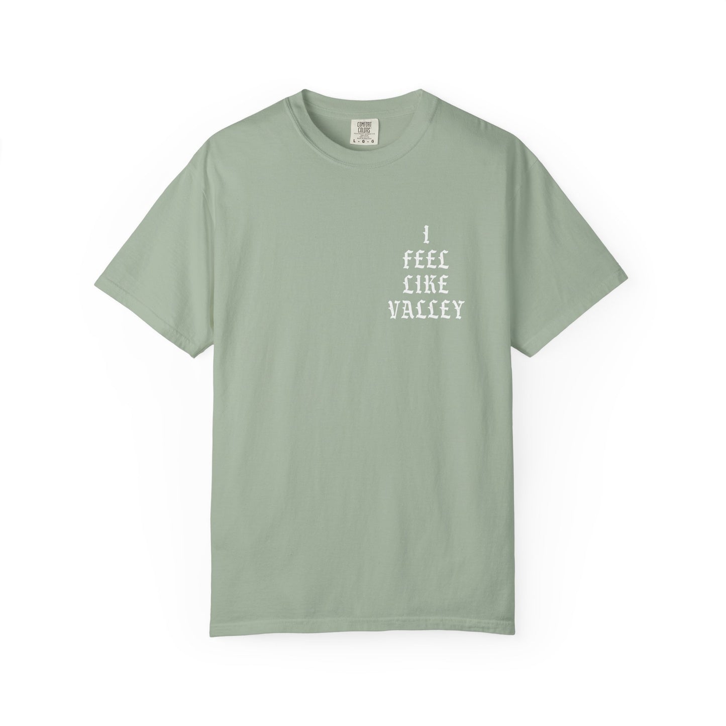 Valley Graphic T-Shirt — "I Feel Like Valley" Retro Gothic Tee