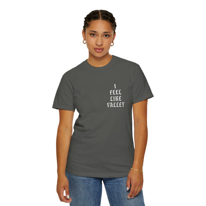 Valley Graphic T-Shirt — "I Feel Like Valley" Retro Gothic Tee